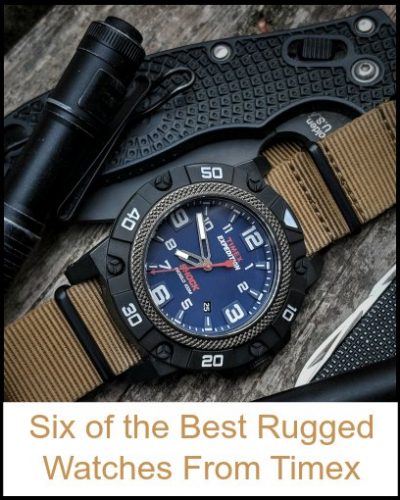 Seven of the Best Rugged Watches From Timex