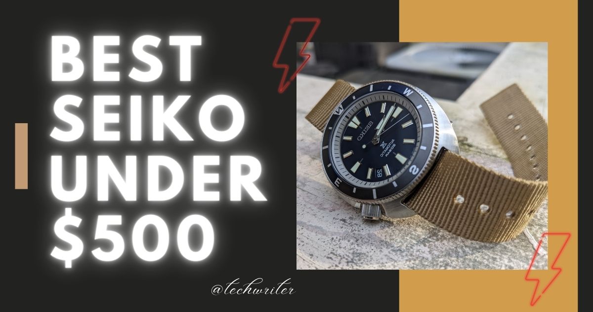 Best Seiko Under $500